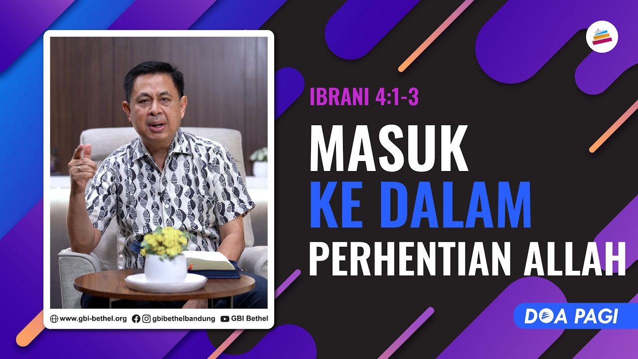 Doa Pagi • Masuk Ke Dalam Perhentian Allah • Pdt. Dr. Rubin Adi Abraham