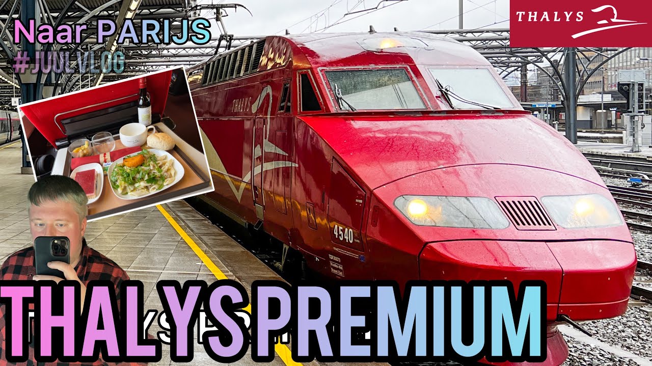 Met THALYS NAAR PARIJS in PREMIUM CLASS | #juulvlog