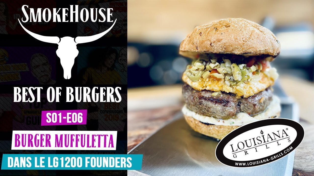 Le Best of des burgers de Smokehouse: S01E06: Burger Muffuletta burger sur le Louisiana Grills 1200