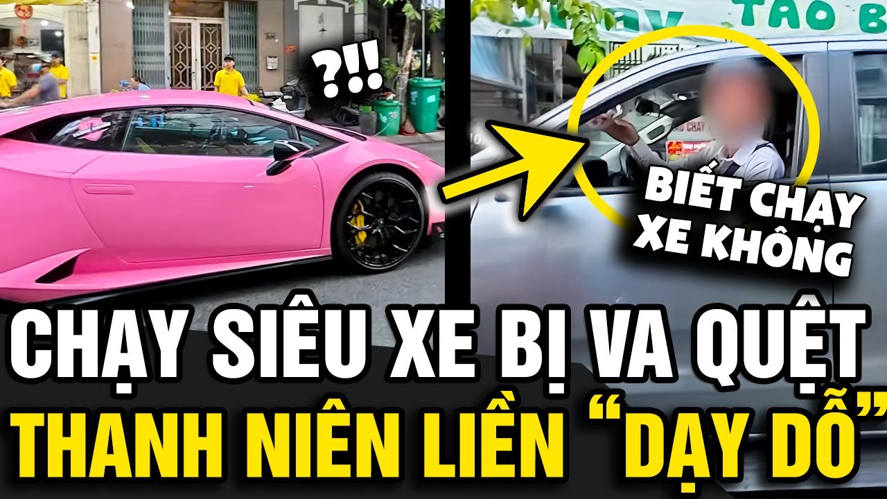Chạy siêu xe 'HƠN CHỤC TỶ' bị người khác va quệt, thanh niên có cách 'DẠY DỖ' | Tin Nhanh Official