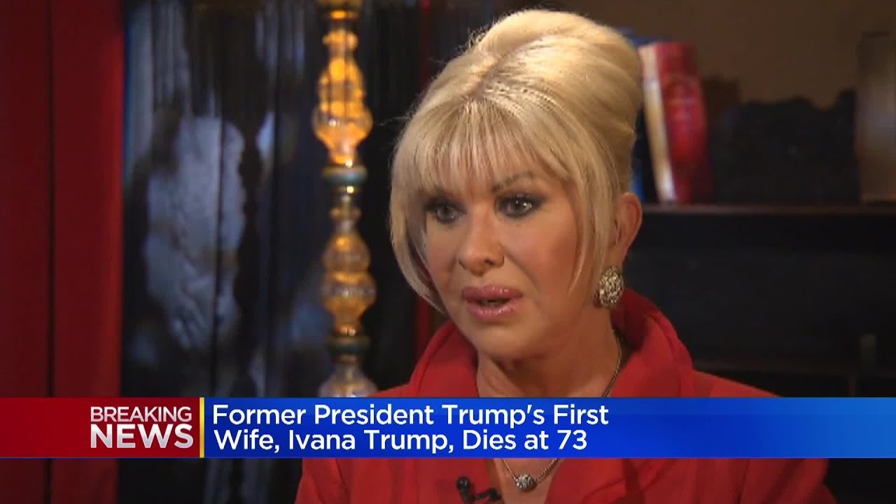 Ivana Trump, First Wife Of Former President, Dies At 73