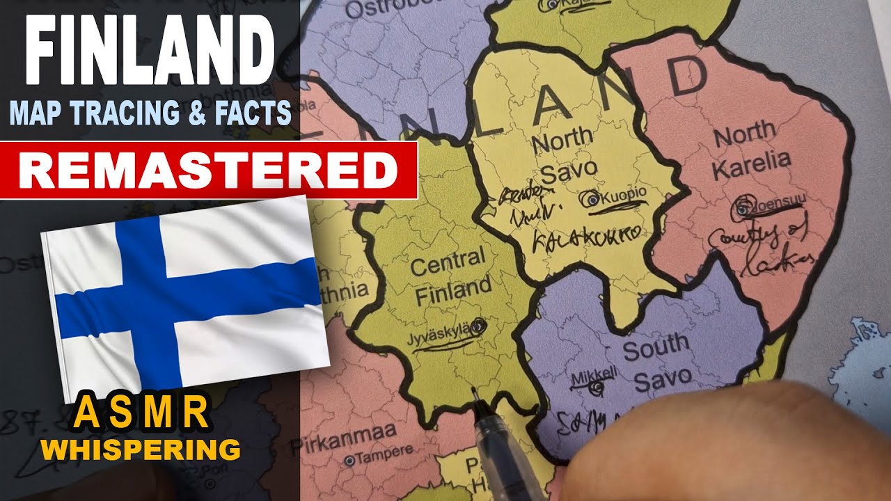 REMASTERED: ASMR Tracing FINLAND Regions Map Contour With Facts | ASMR maps and facts Whispering