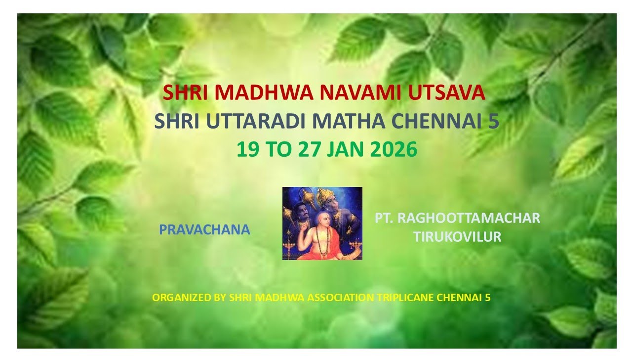 Sri MadhwaNavami Utsava-Pravachana By Pt.Raghottamachar Tirukovilur @ UM Ch5-20 Jan 2026-Day 2