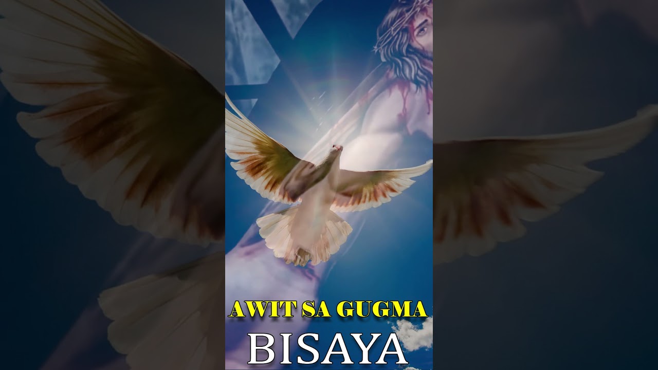 awit sa gugma - bisaya #bisayachristiansong #bisayamusic