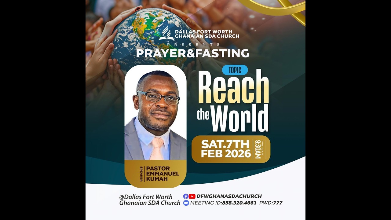 ALL-DAY PRAYERS & FASTING || 02.07.2026 || DFW Ghanaian SDA Church