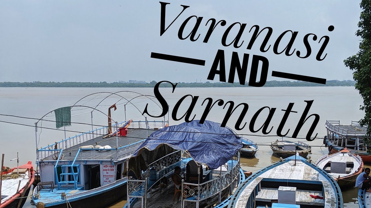 Varanasi & Sarnath India- The Great Escape Travel Blog