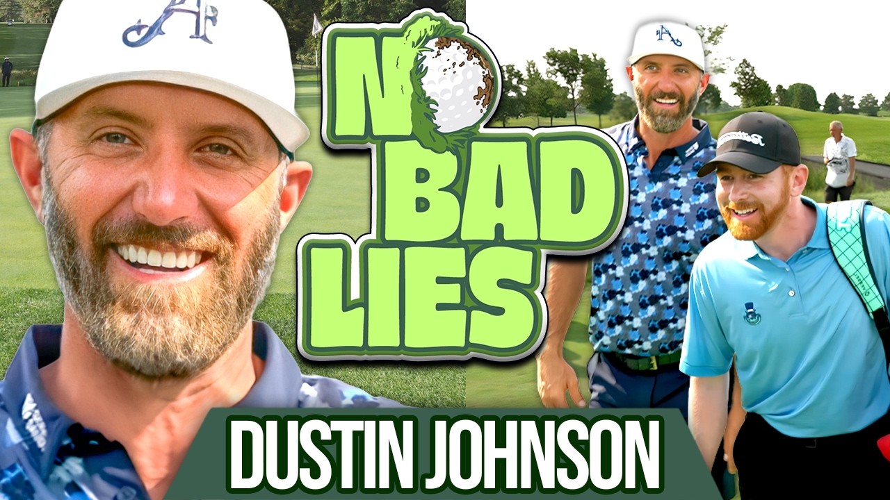 Playing Fast w/ Dustin Johnson | Ep 20 | No Bad Lies
