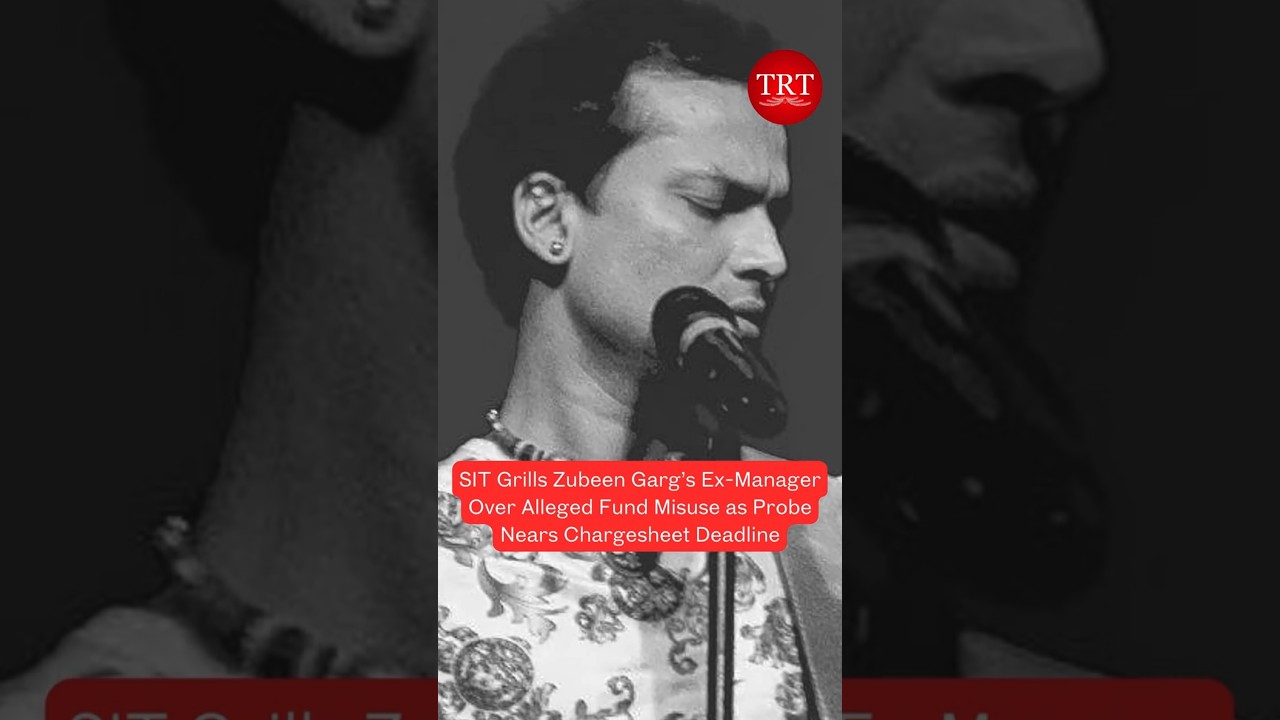 SIT Grills Zubeen Garg&rsquo;s Ex-Manager Over Alleged Fund Misuse as Probe Nears Chargesheet Deadline