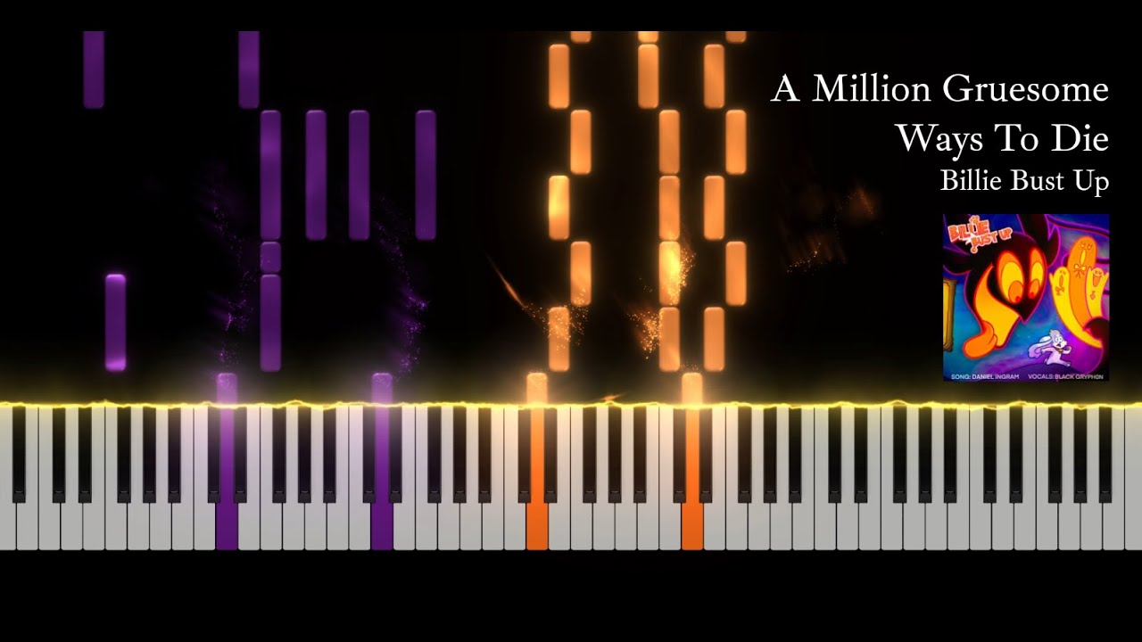 A Million Gruesome Ways To Die - Billie Bust Up (piano tutorial)