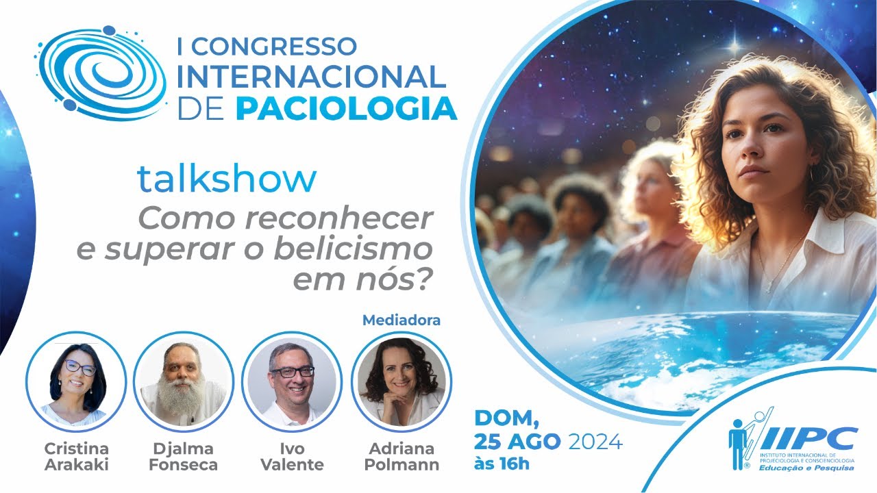 TALKSHOW: Como Reconhecer e Superar o Belicismo Em N&oacute;s - Online