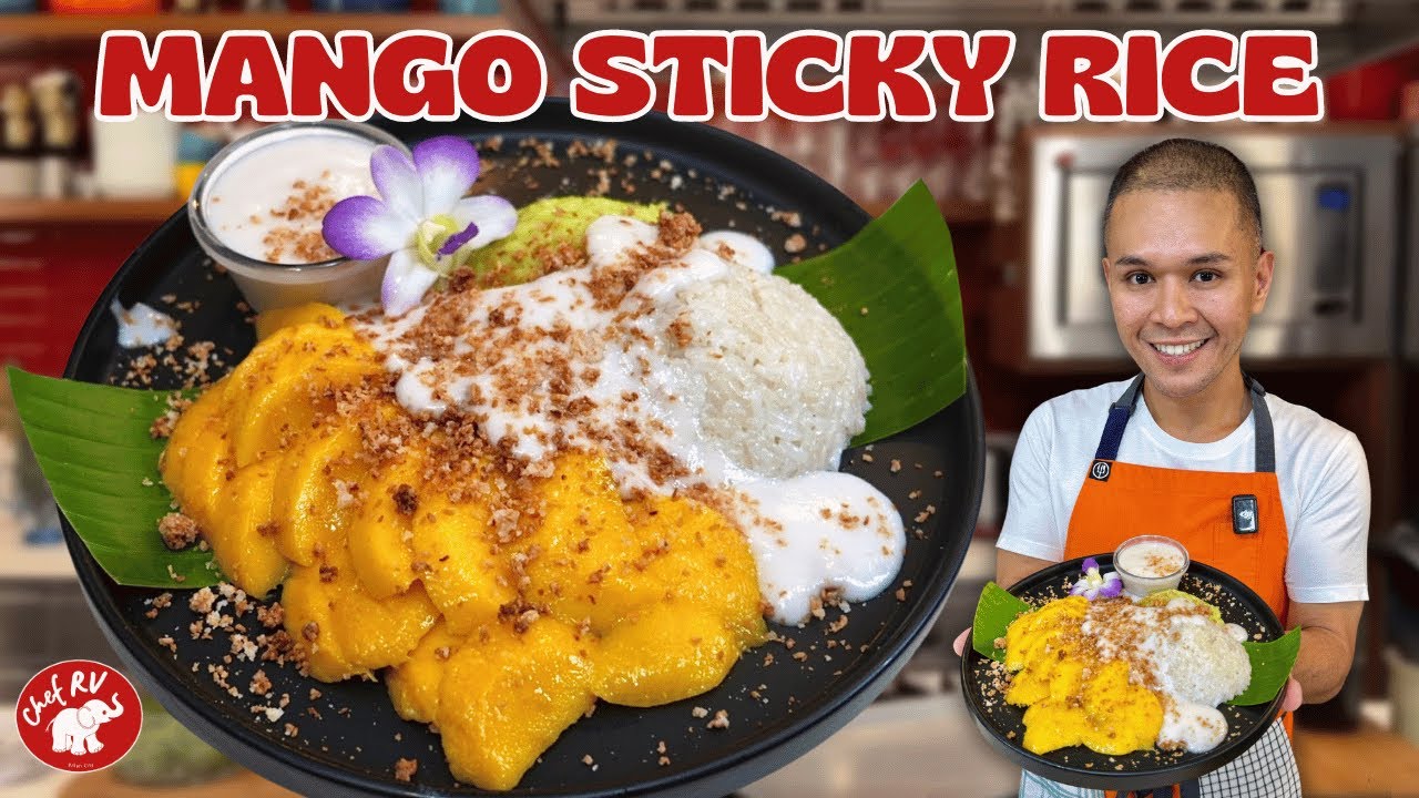 FROM BANGKOK TO BIÑAN! HOMEMADE MANGO & STICKY RICE | Chef RV