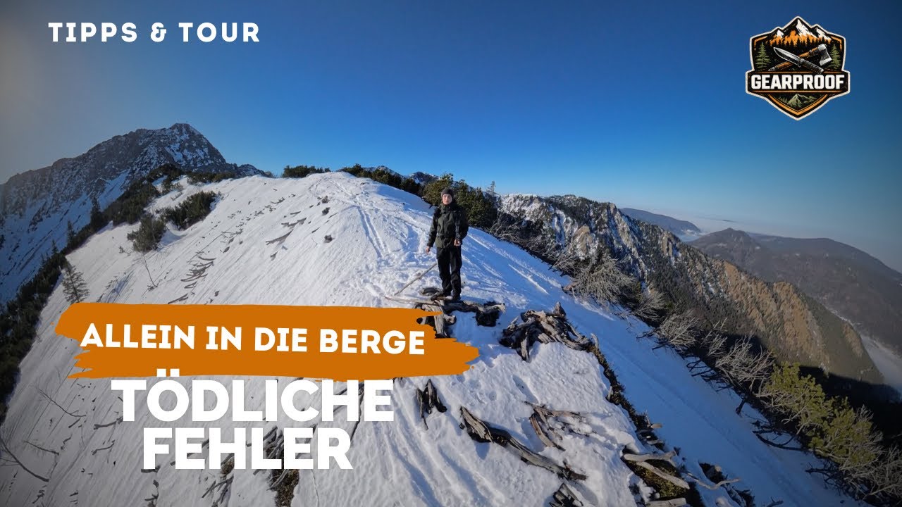 Alleine in den Bergen? 4 REGELN DIE DEIN LEBEN RETTEN!