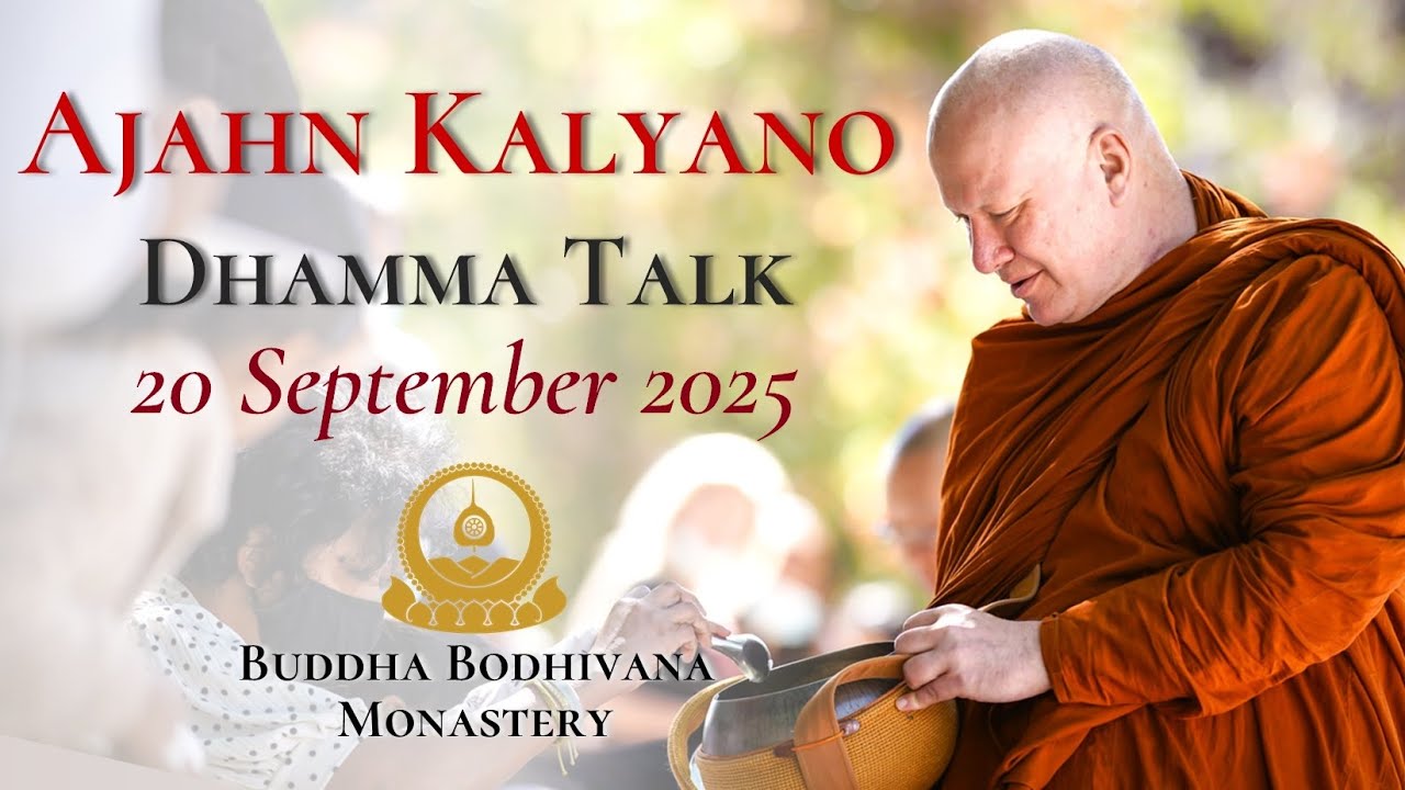Mindful Observation Or Complacency? by Ajahn Kalyano 20 Sep 25