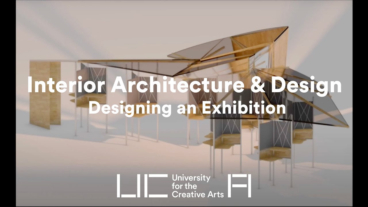 Interior Architecture & Design - Designing an Exhibition | UCA