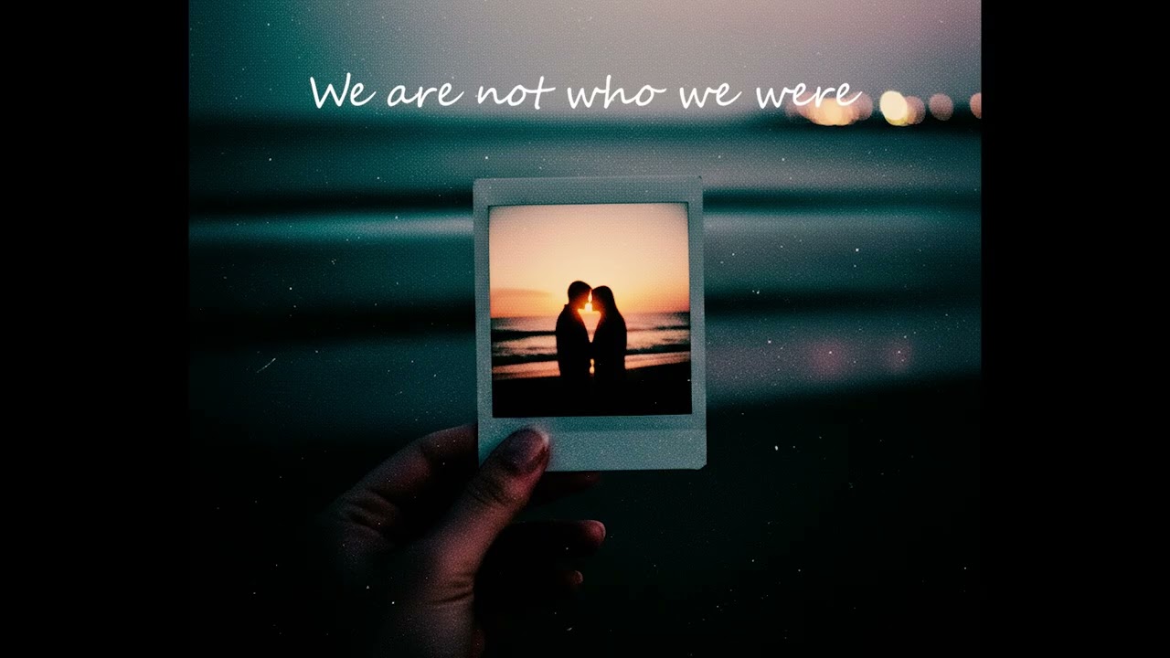 We’re not who we were (Official Audio)