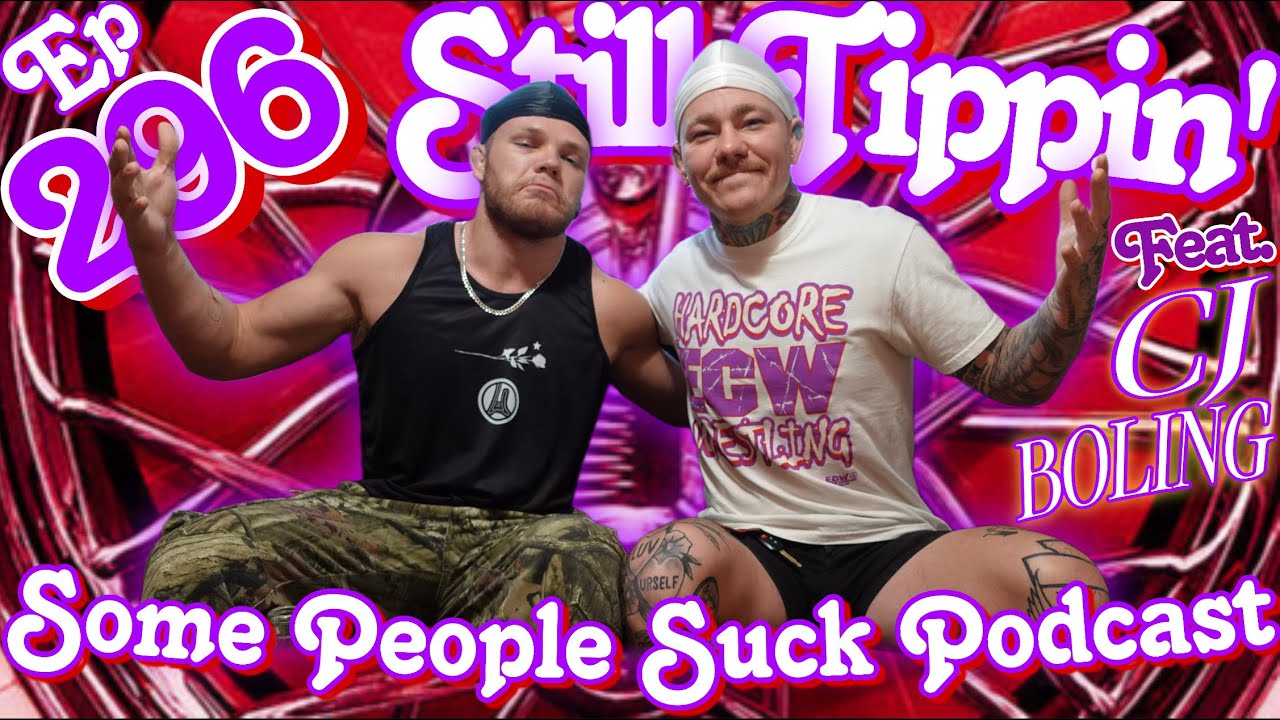 Ep.296- Still Tippin' (feat. CJ Boling)