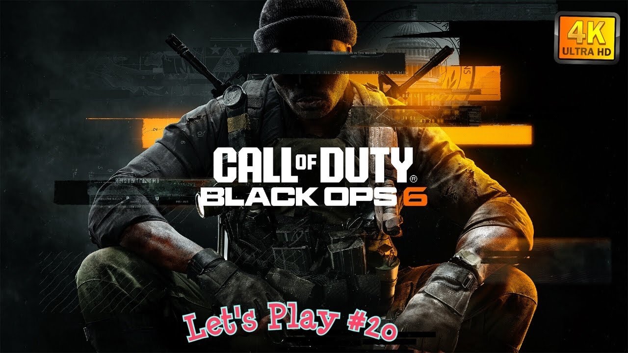 Call of Duty: Black Ops 6 Let's Play #20 :Echec et mat :D&eacute;tonation