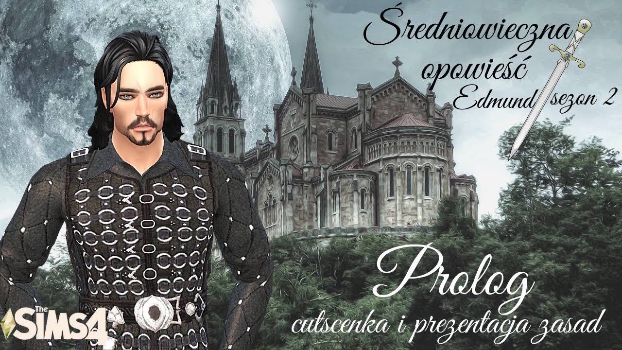 The Sims 4 Historical Challenge Średniowieczna opowieść sezon 2 - Prolog wyzwanie wielopokoleniowe