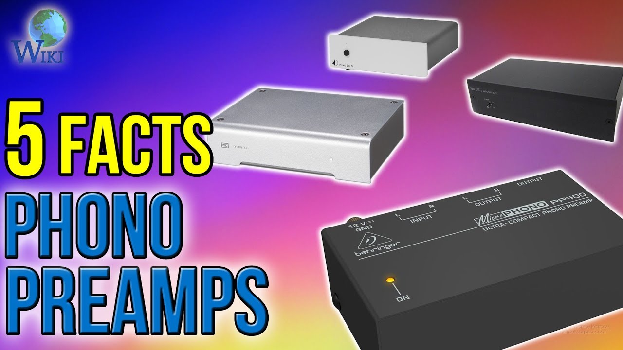 Phono Preamps: 5 Fast Facts