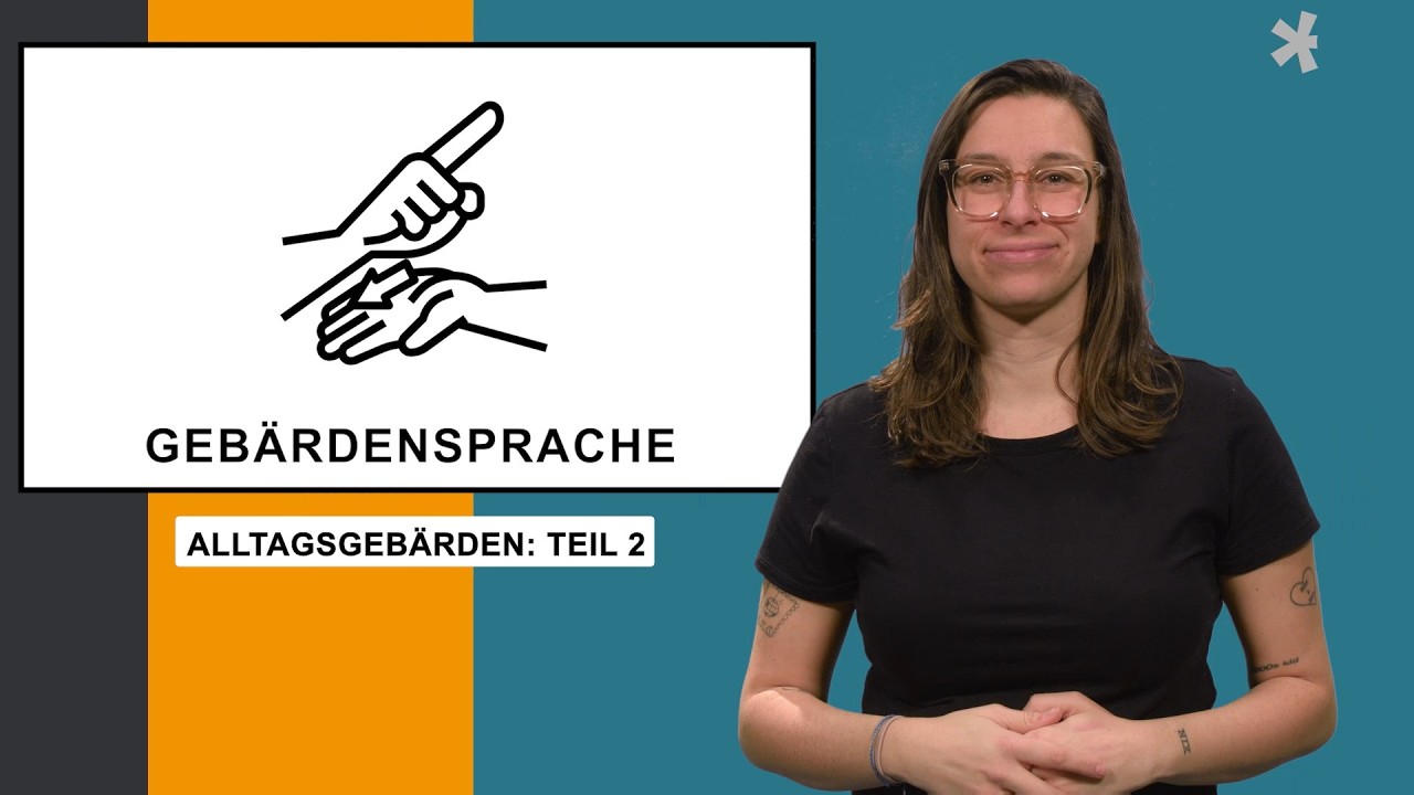 Alltagsgebärden in ÖGS: Teil 2.