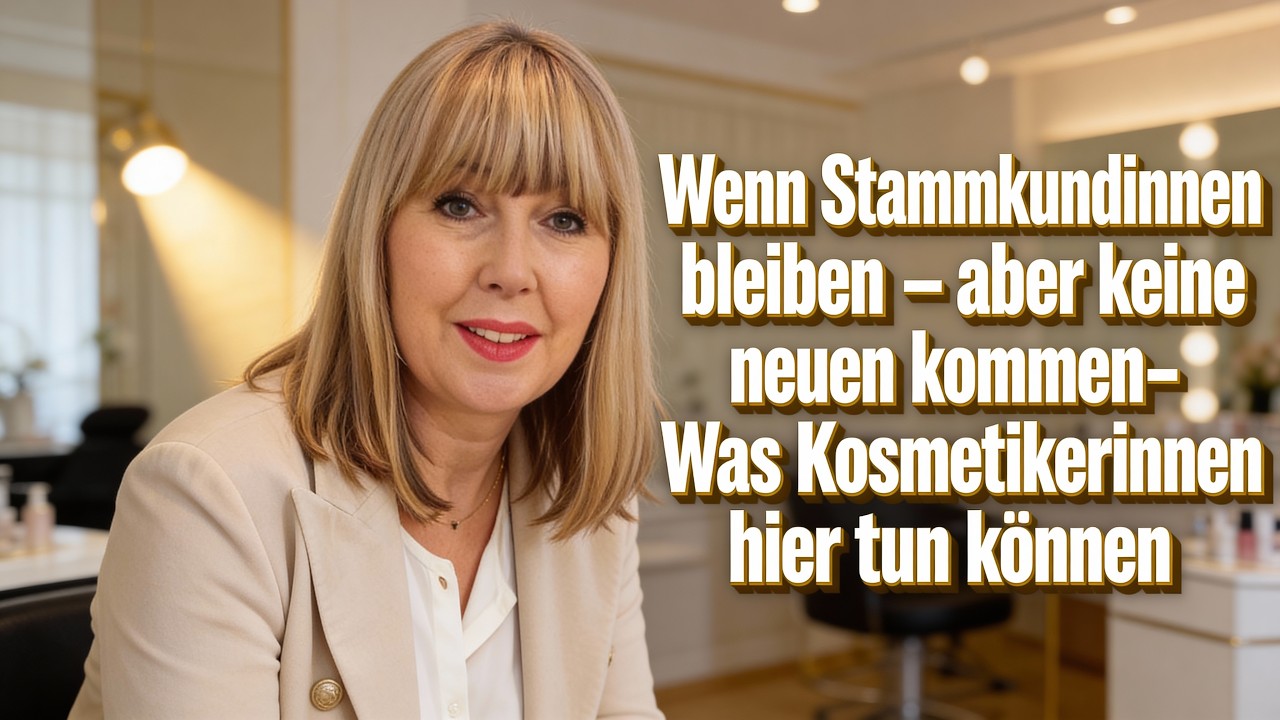 Kosmetikstudio: Premium Kundinnen gewinnen- Das Warnsignal, das erfahrene Kosmetikerinnen übersehen