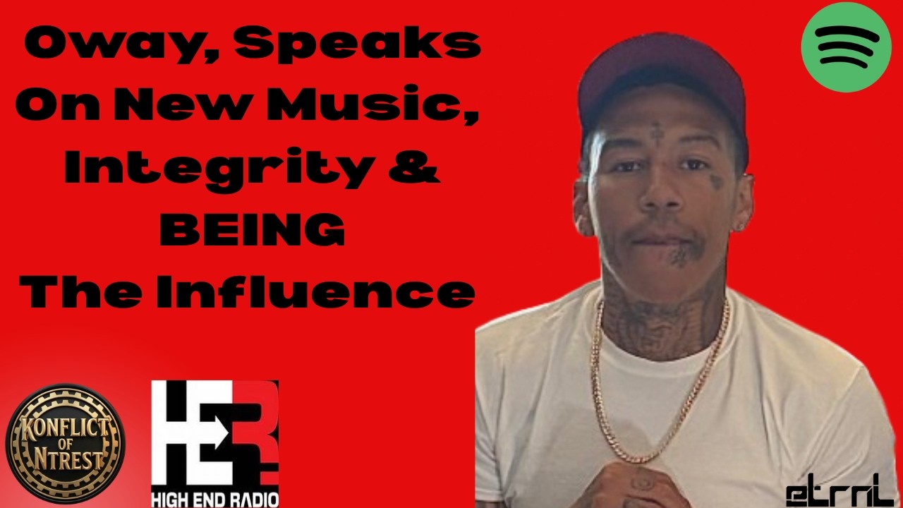 Oway Sits Down With High End Radio... Fed Time, New Mindset New Music. #tophat