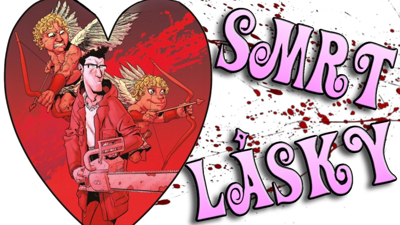 Valentýnský masakr: Death of Love (Image Comics)