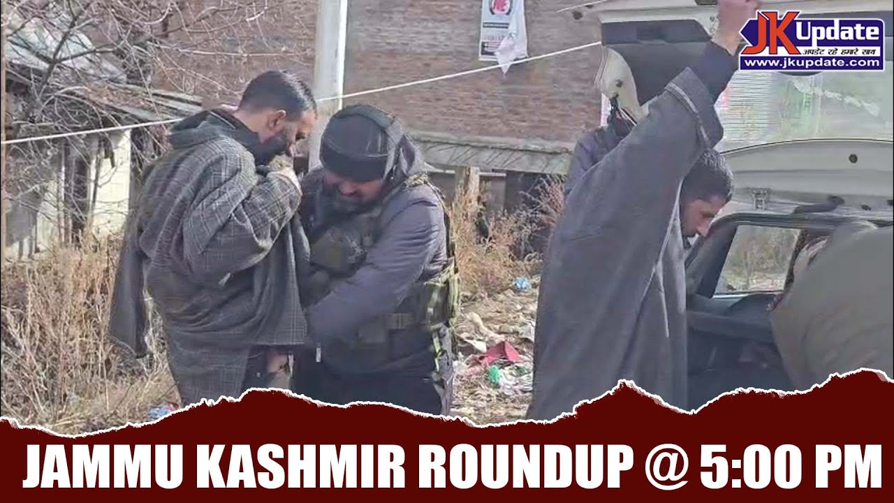 Jammu Kashmir Roundup @ 5 Pm 20 JAN 2026