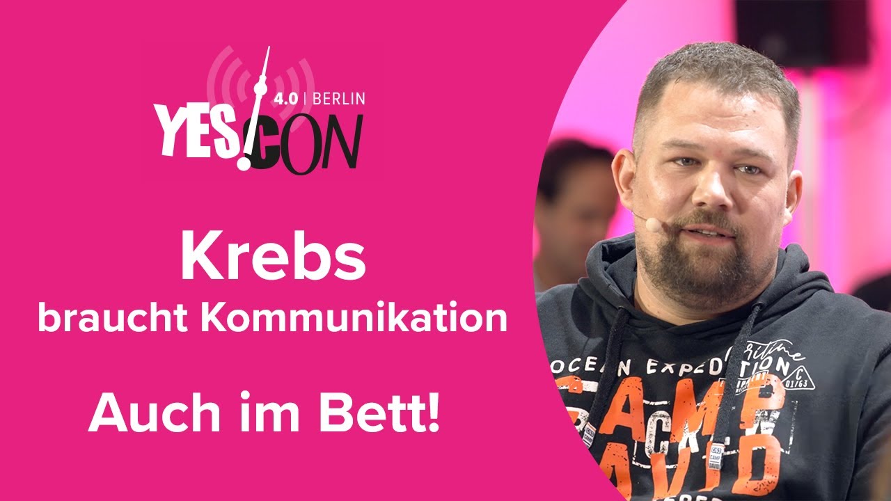 Live-Podcast: Krebs braucht Kommunikation - auch im Bett. | YES!CON 4.0