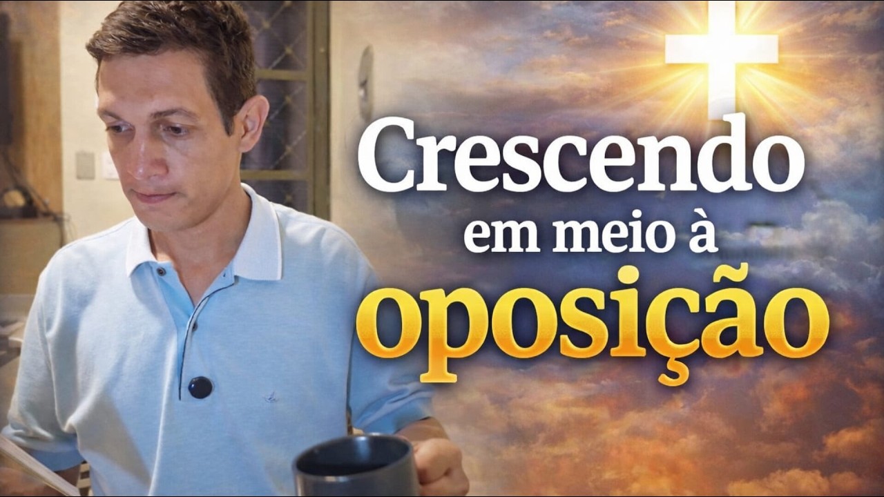 Crescendo Em Meio A Oposição | Quarta-feira 🔴 | Nosso Devocional Abençoado