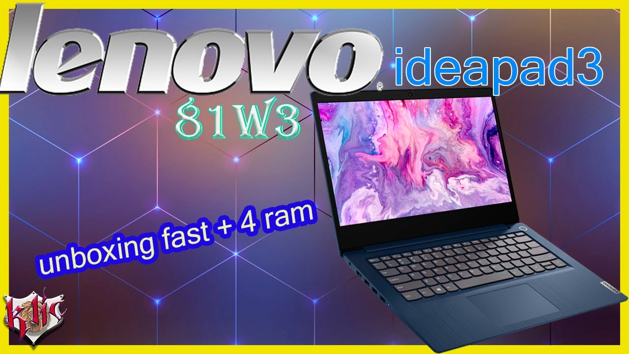 LAPTOP LENOVO IDEAPAD 3  81W3💫 UNBOXING FAST + 4 RAM☑️