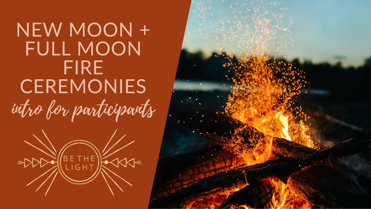 Shamanic New Moon & Full Moon Fire Ceremony