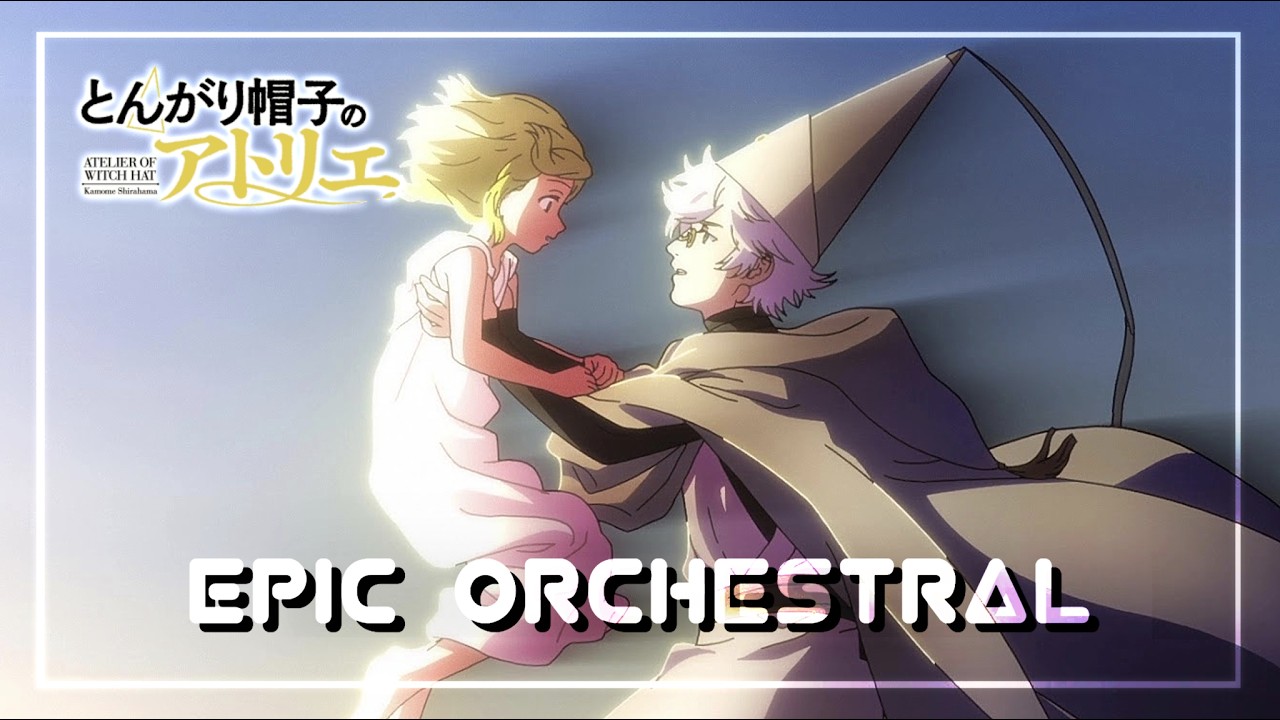 Witch Hat Atelier Episode 1 OST - Prologue (Epic Orchestral Cover) | Fantasy Music