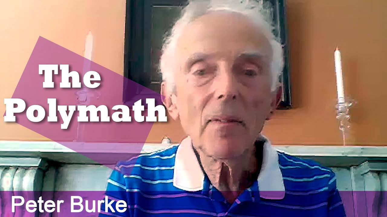 Peter Burke - The Polymath