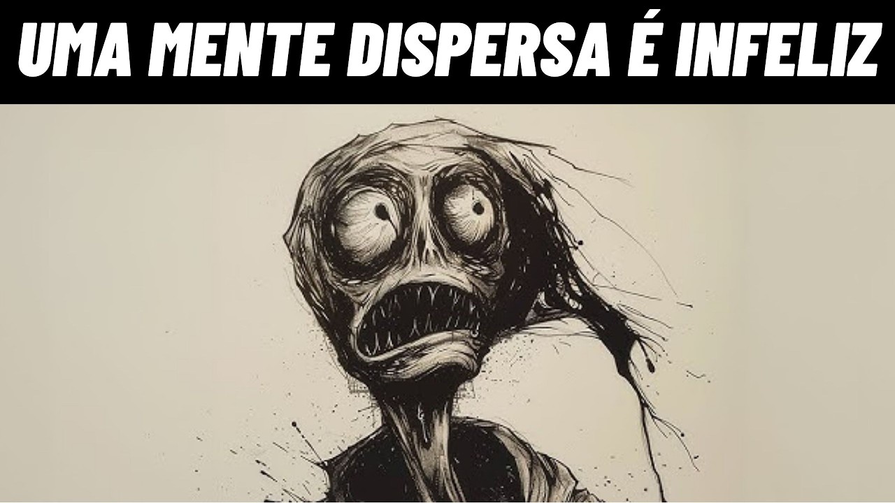 UMA MENTE QUE VAGUEIA, É UMA MENTE INFELIZ