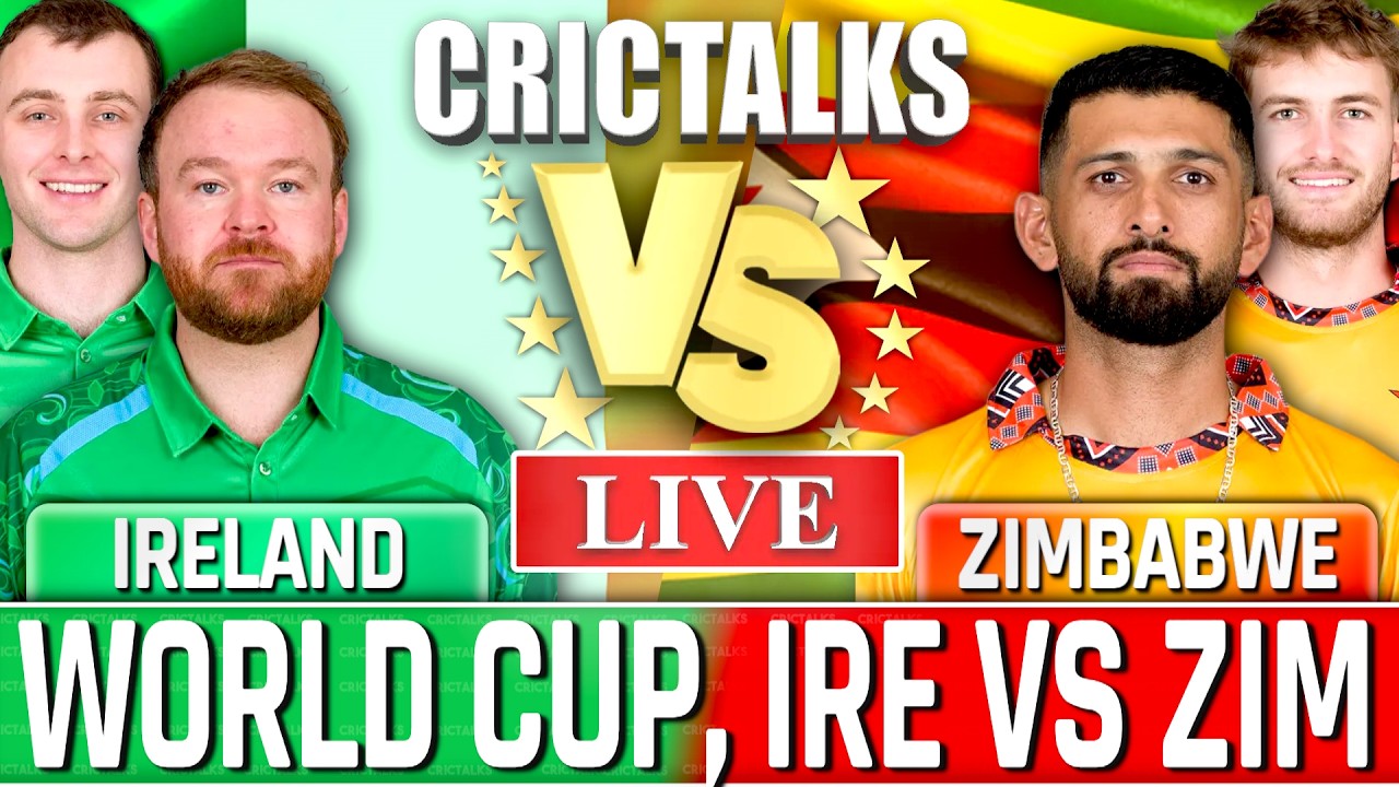 🔴 Ireland vs Zimbabwe, World Cup, Live Cricket, IRE v ZIM Live Match Today Score, Commentary