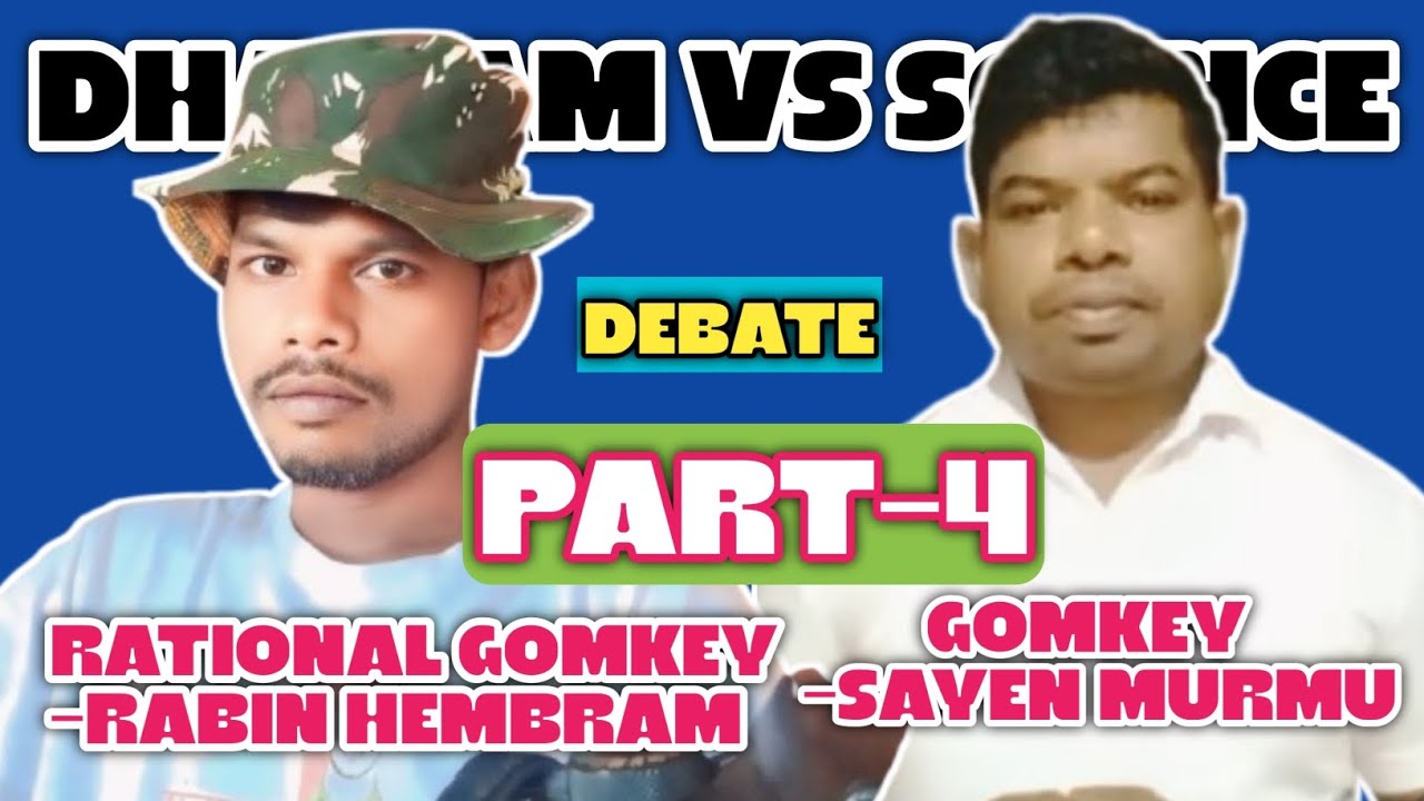 PART-4 🍁 \\ SCIENCE VS DHARAM 🍁🔥 \\ RABIN HEMBRAM VS SAYEN MURMU 🌿🔥 \\ NEWS SANTALI \ @SANTAR SAWTA 