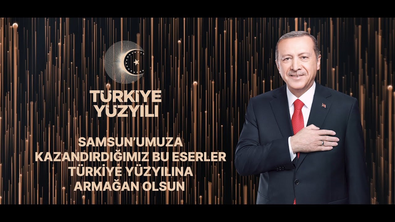 Samsun Türkiye Yüzyılı’na Hazır 🇹🇷