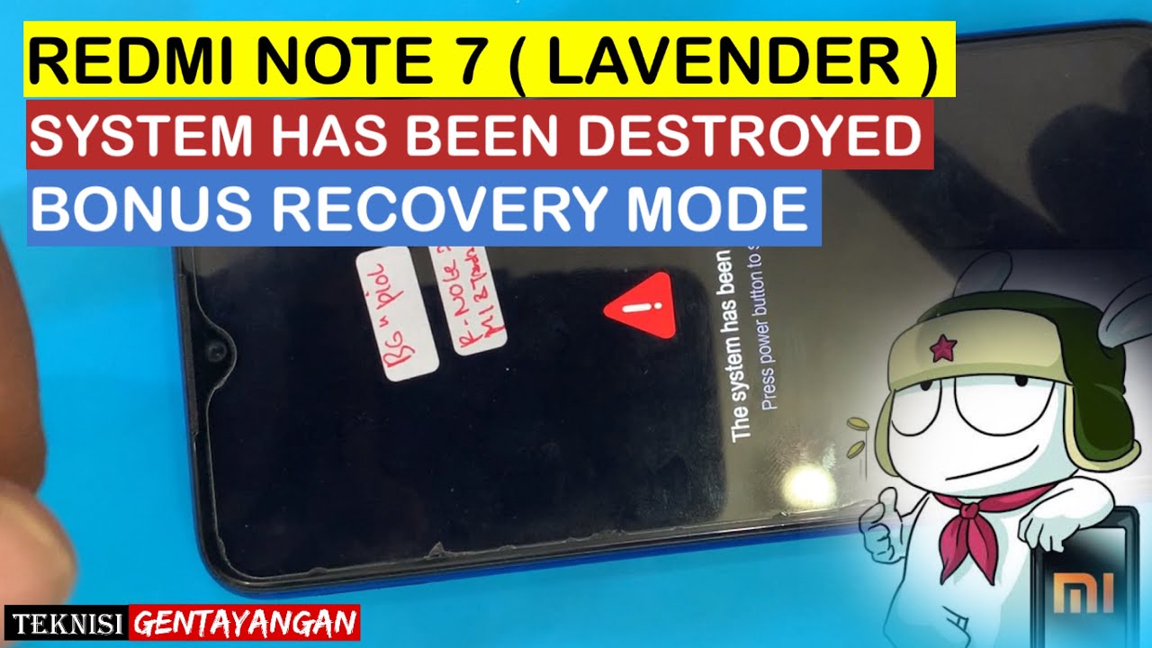 XIAOM REDMI NOTE 7 ( LAVENDER ) SYSTEM HAS BEEN DESTROYED , AND FIX RECOVERY MODE PROBLEM