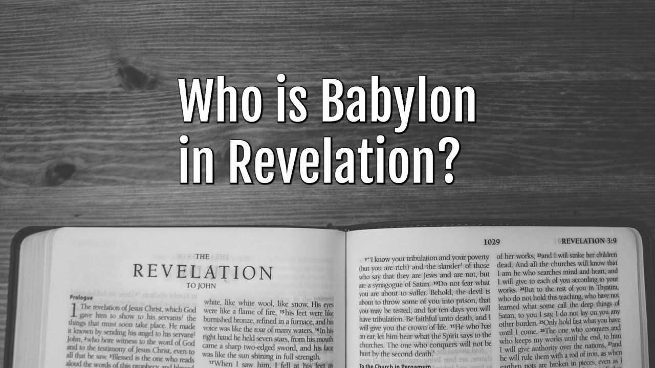 Who is Babylon in Revelation?