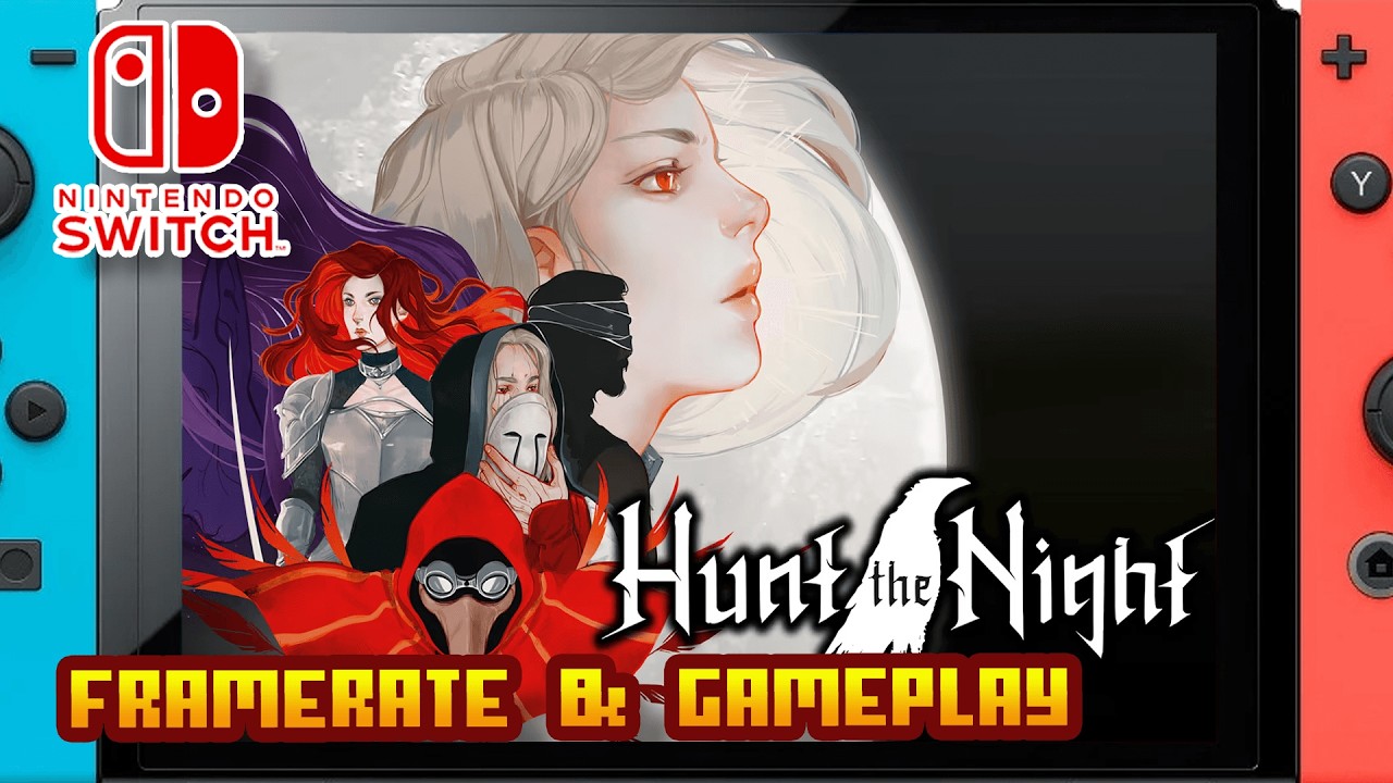 Hunt the Night - (Nintendo Switch 1) - Framerate & Gameplay - 4K