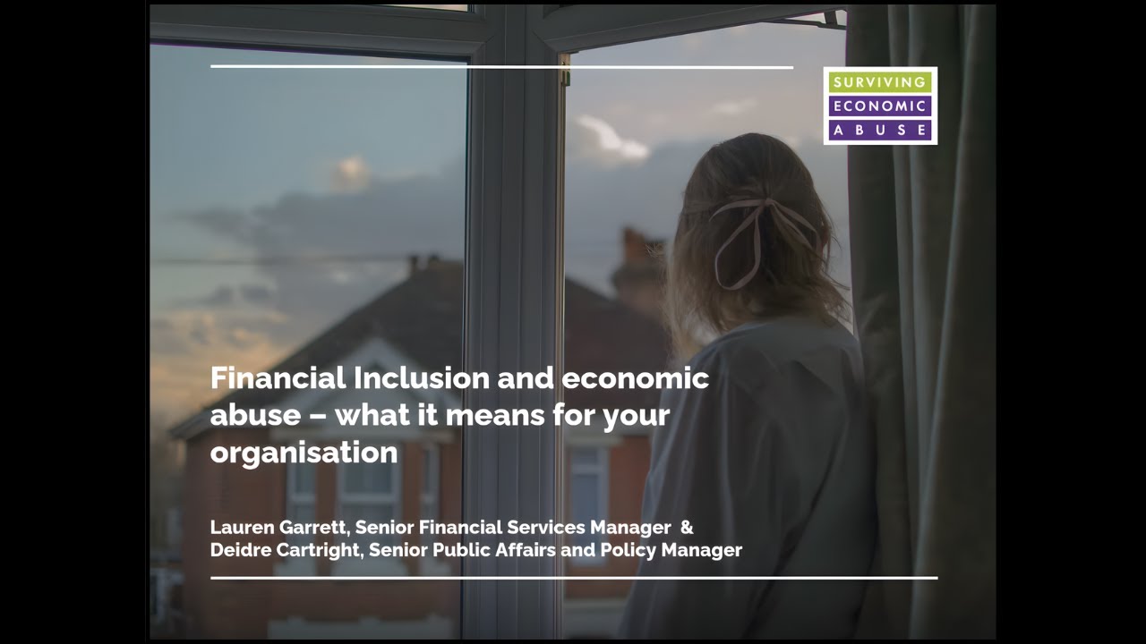 Webinar - Financial inclusion and economic abuse: what it means for your organisation