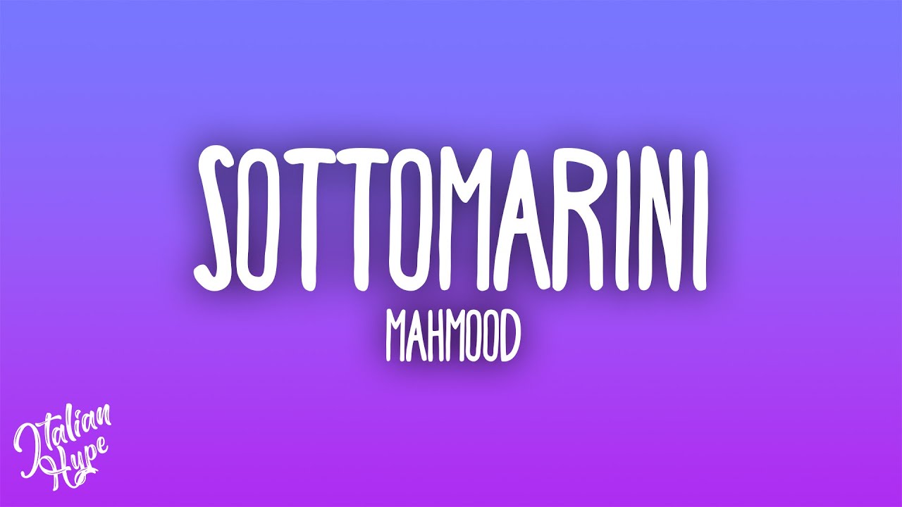 Mahmood - SOTTOMARINI