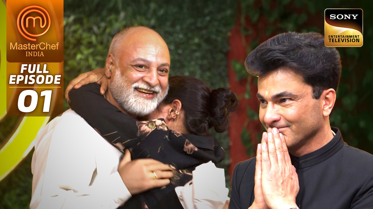 MasterChef India | New Season | रिश्तों की खूबसूरती ने किया Vikas को Emotional | Full Episode 1