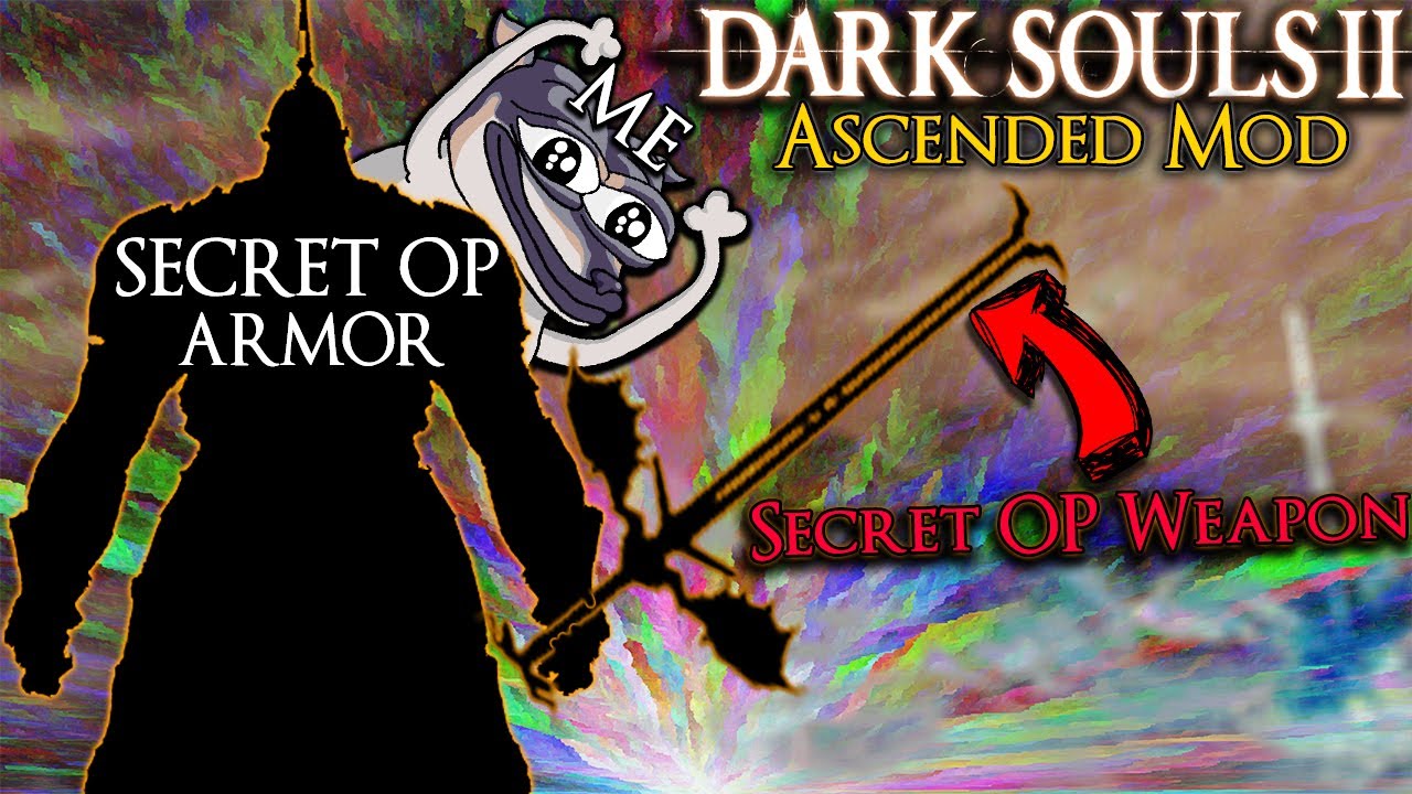 Mod Creator Showed Me The SECRET OP Weapon & Armor! - DS2 Ascended Mod Funny Moments 18