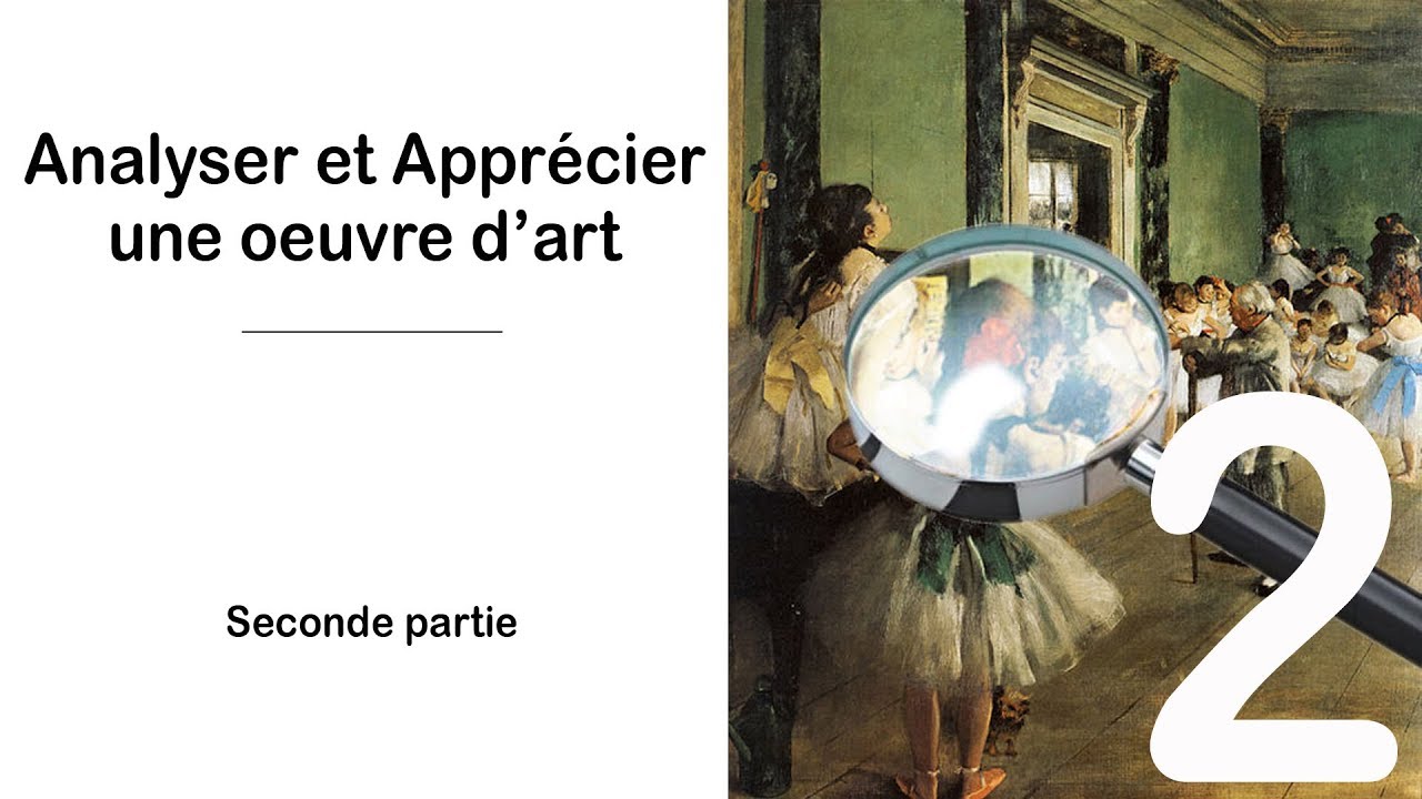 Apprendre à analyser et apprécier une oeuvre artistique - seconde partie - La structure