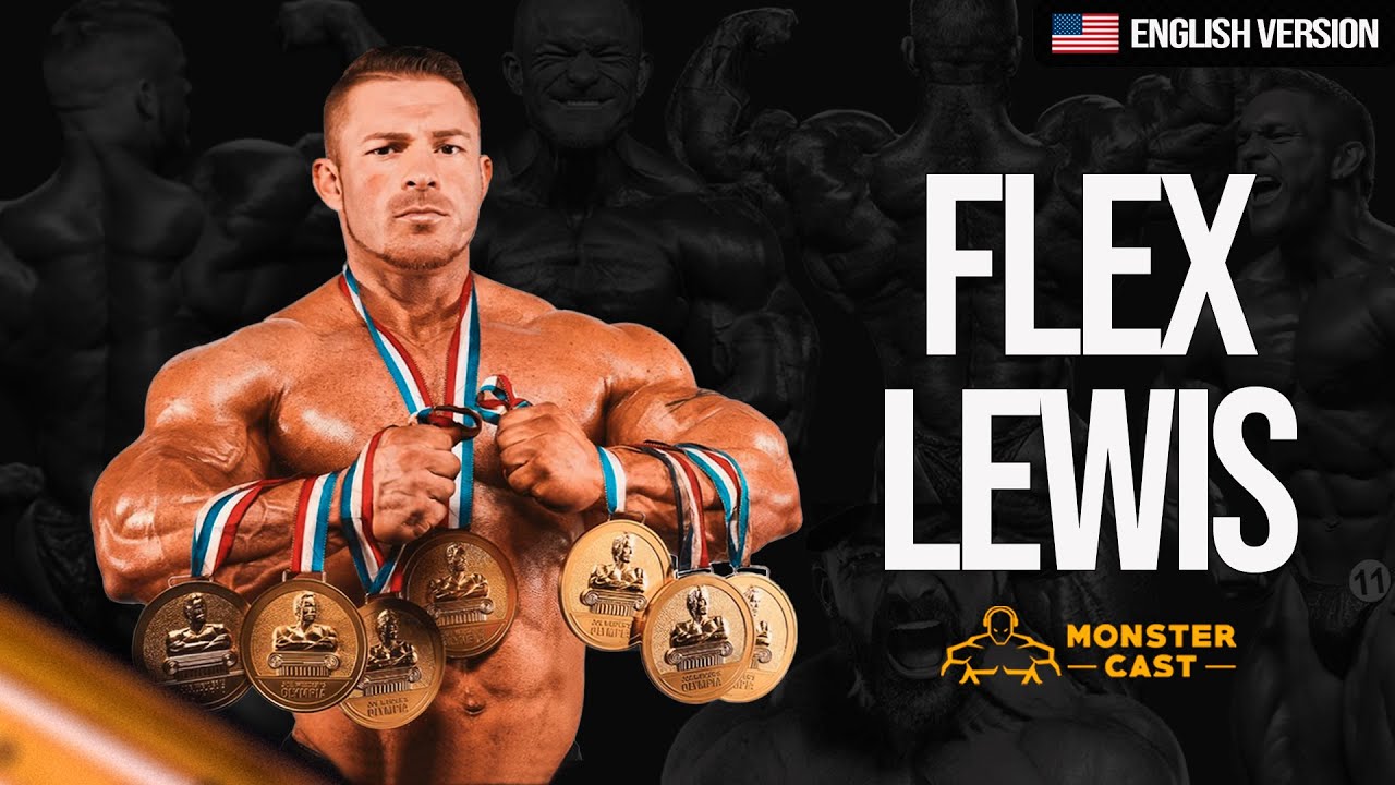 [ EN ] FLEX LEWIS - THE 7x OLYMPIA CHAMP