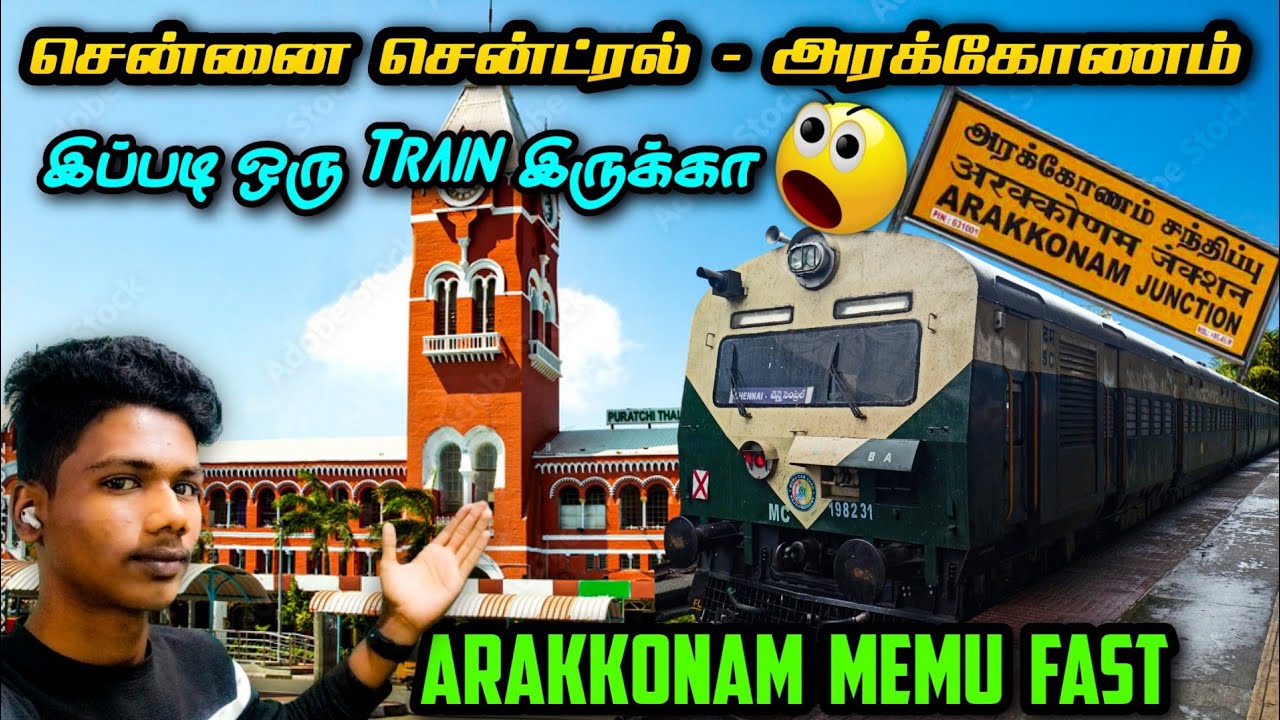 🚂 ARAKKONAM MEMU FAST TRAIN TRAVEL VLOG | MGR Chennai Central To Arakkonam | Hidden Train 💥