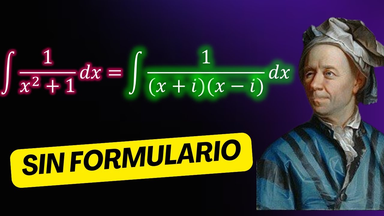 Aprende a Resolver la Integral de 1/(x²+1) SIN FORMULARIO