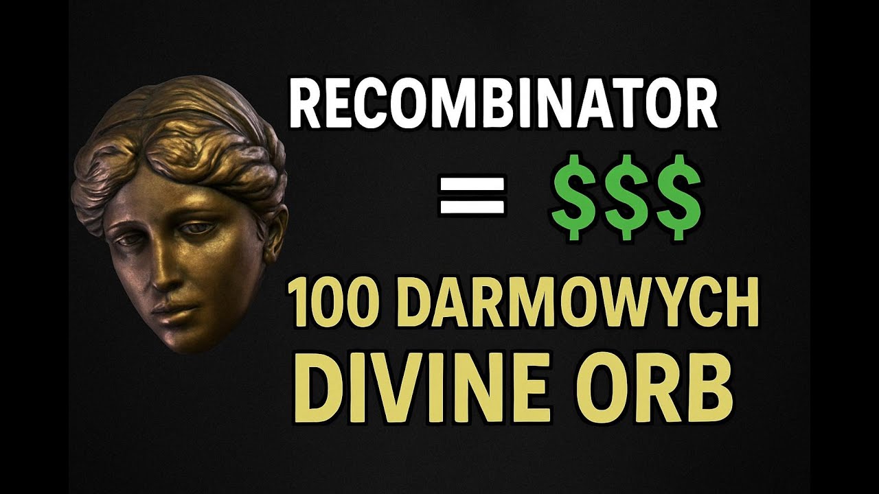PATH OF EXILE 2 - RECOMBINATOR - JAK ZARABIAĆ DIVINE ORBY